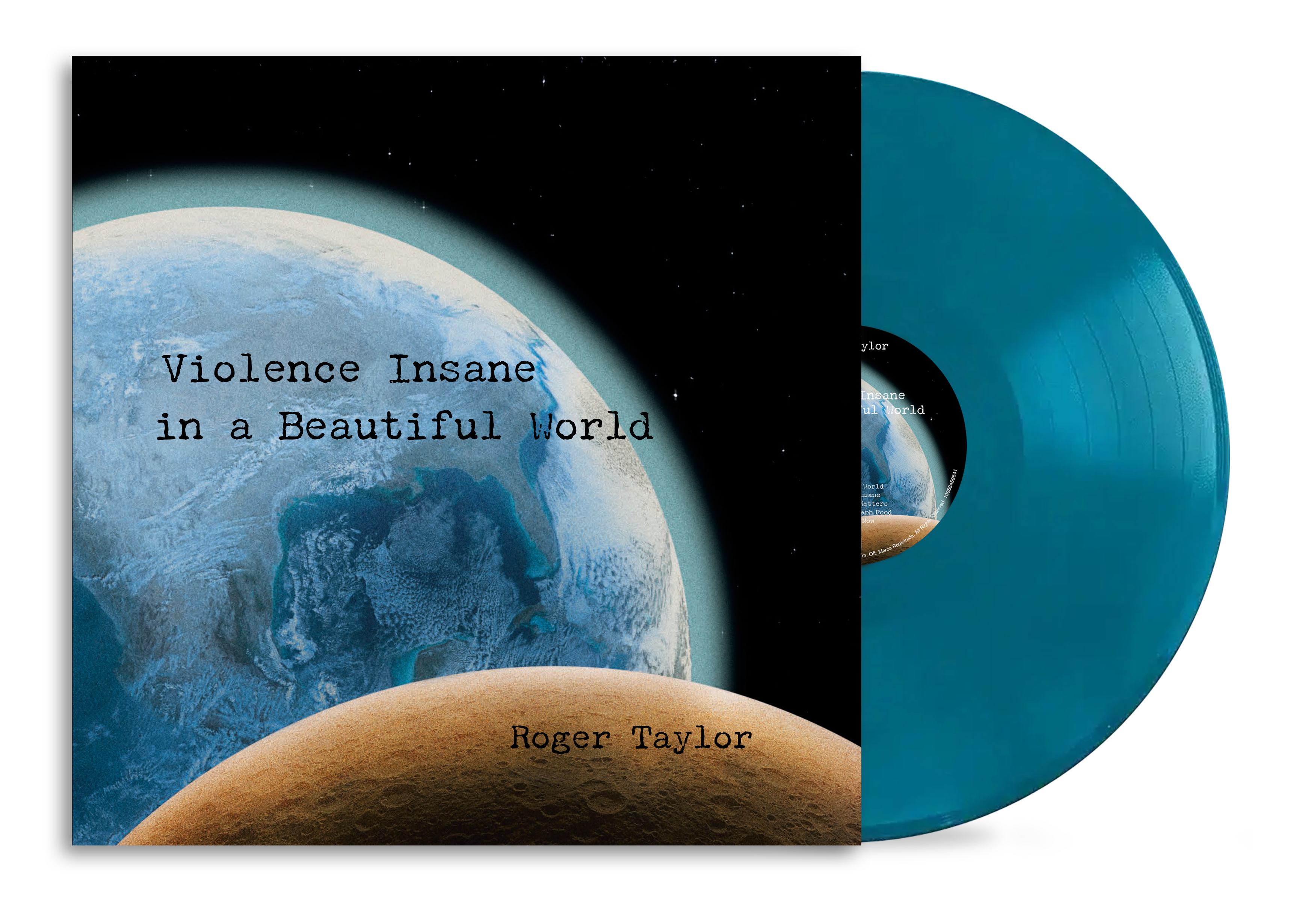 Vinyl record with a space-themed cover featuring the title 'Violence Insane in a Beautiful World' by Roger Taylor.